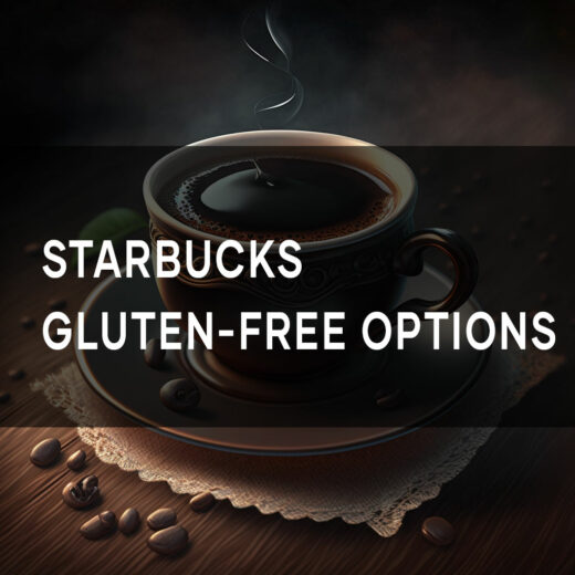 Starbucks Gluten Free Options Updated Gluten Free Menu