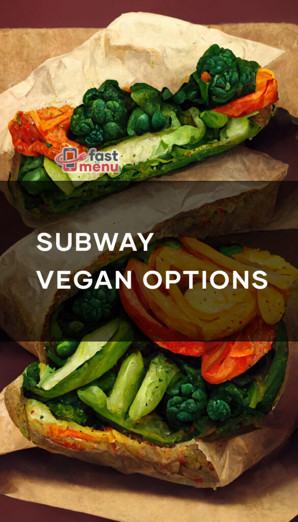 Subway Vegan Menu Items