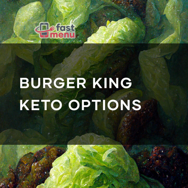 Burger King Keto Options