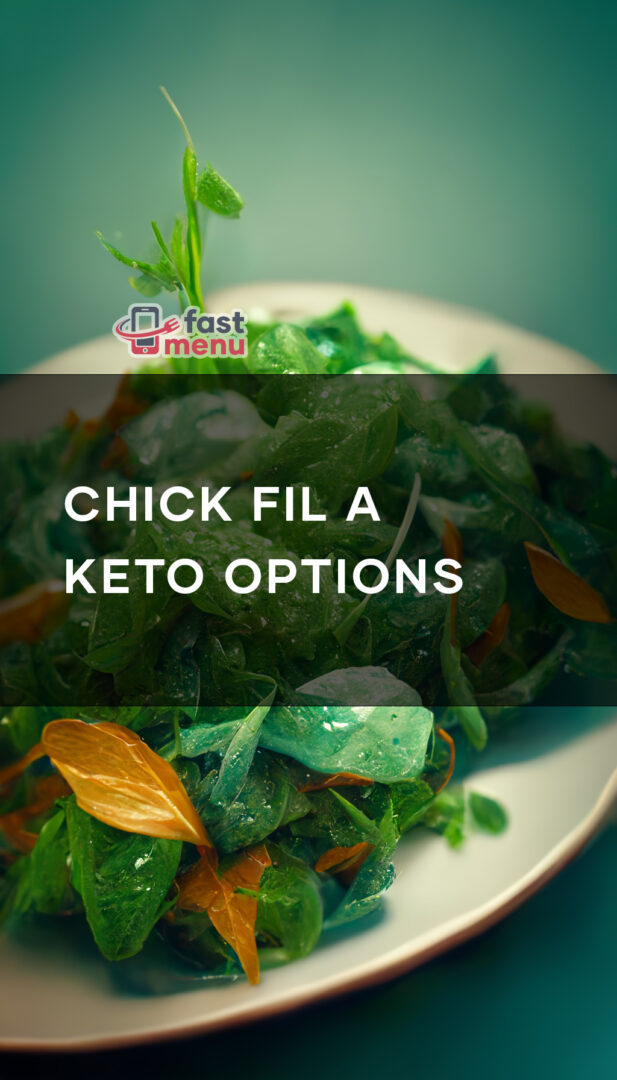 Chick Fil A Keto Options Fast Menu