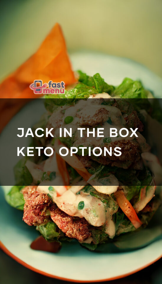 Jack In The Box Keto Options Fast Menu