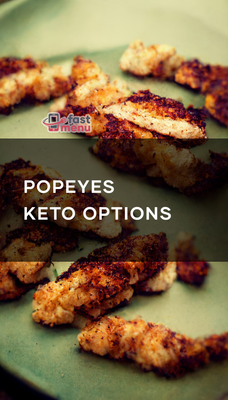 Popeyes Keto Options Fast Menu