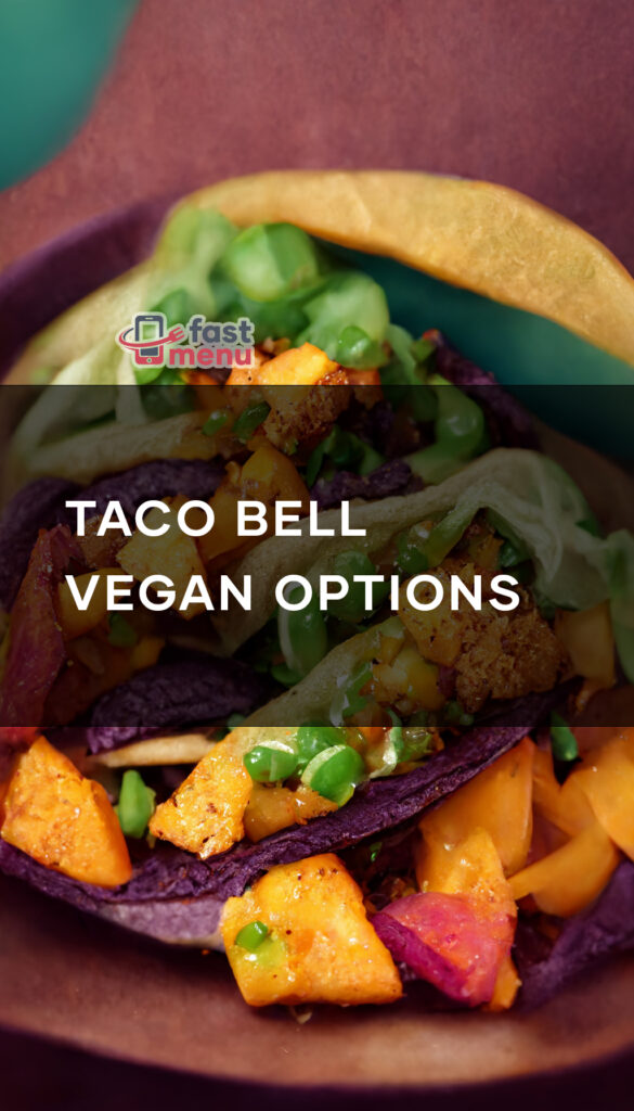 Taco Bell Vegan Options