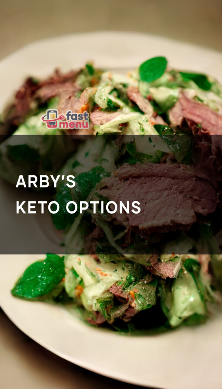 Arby's Keto Options Fast Menu