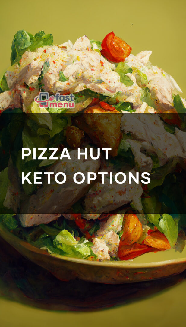 Pizza Hut Keto Options Fast Menu
