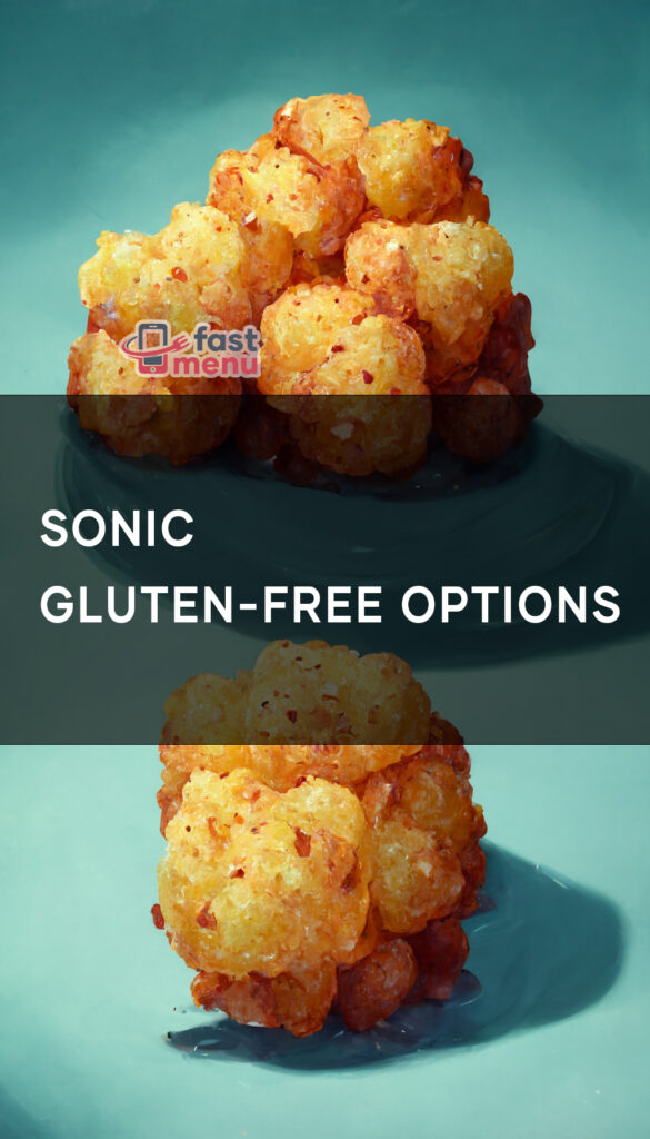 Eating Gluten Free at Sonic Drive-In - Good For You Gluten Free