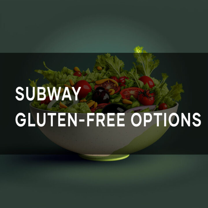 Subway gluten-free options