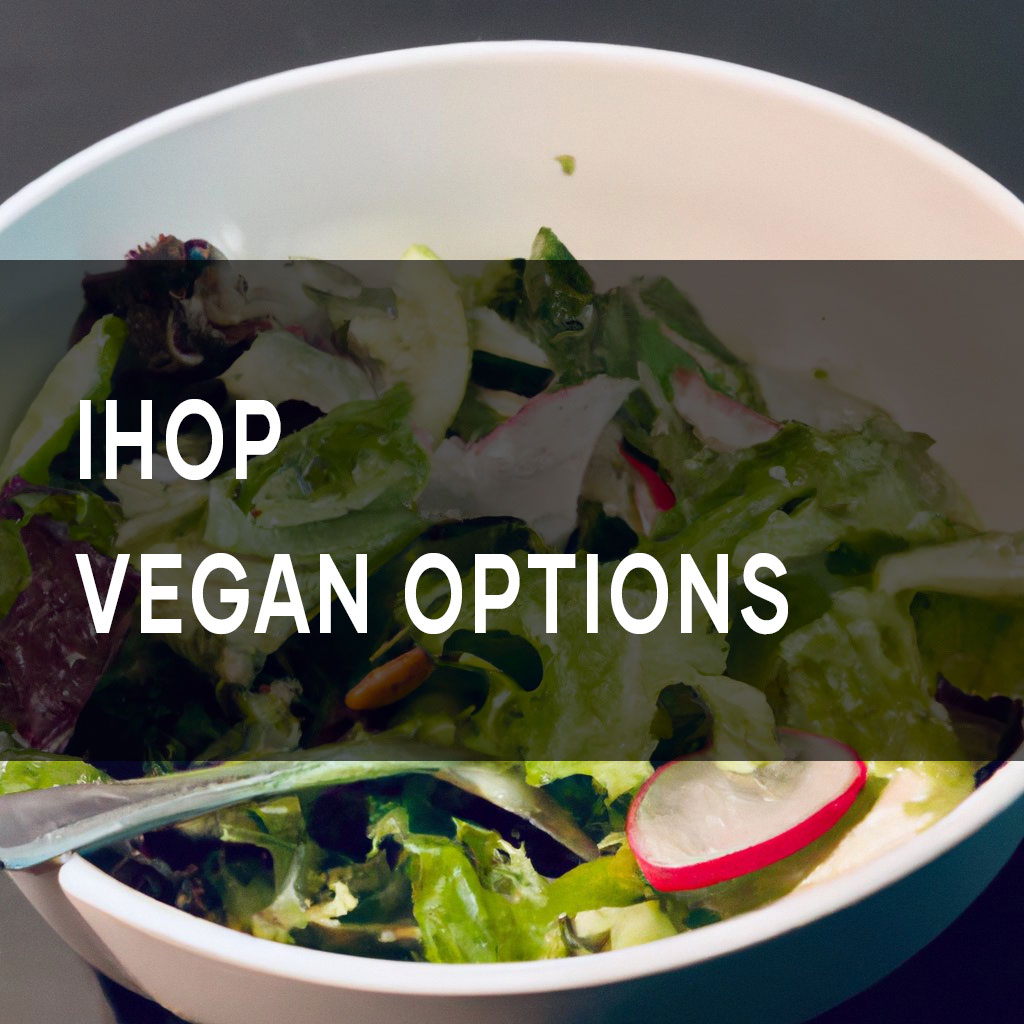 ihop vegan options